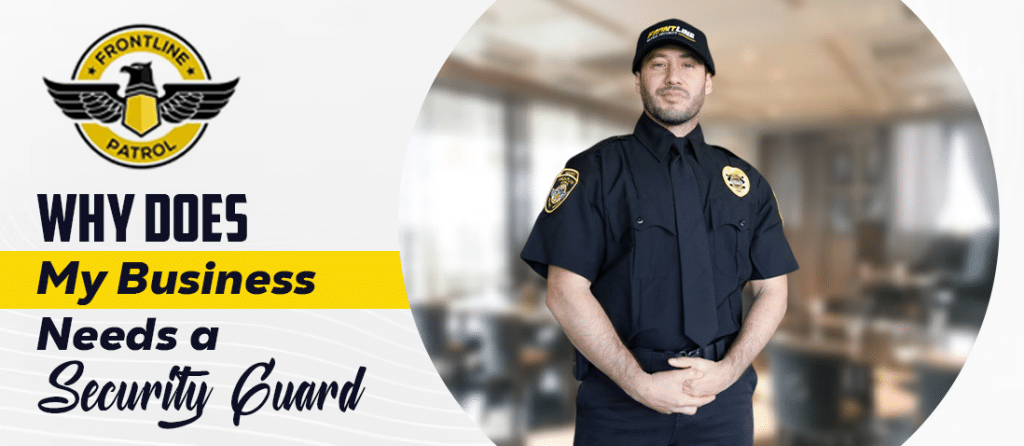 Why-does-my-business-needs-a-security-guard